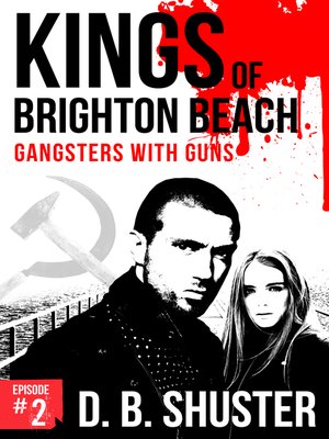cover image of Gangsters with Guns Episode #2
